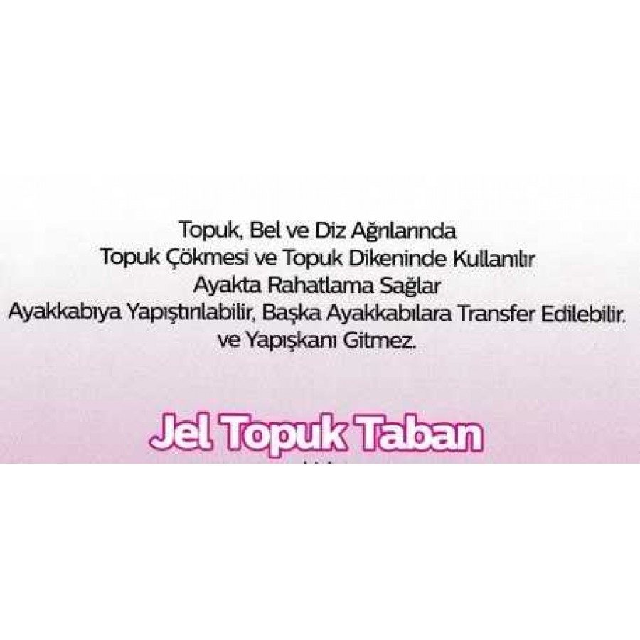 Jel Topuk Taban